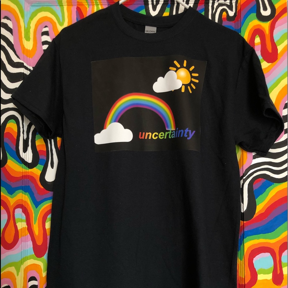 uncertainty shirt!